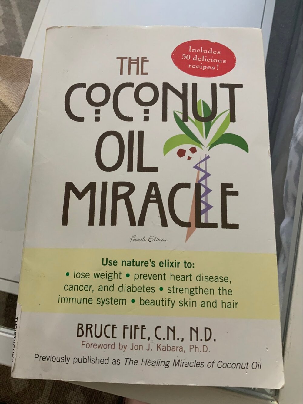 The Coconut Oil Miracle book